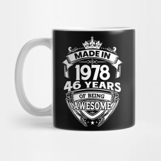 Made In 1978 46 Years Of Being Awesome Mug